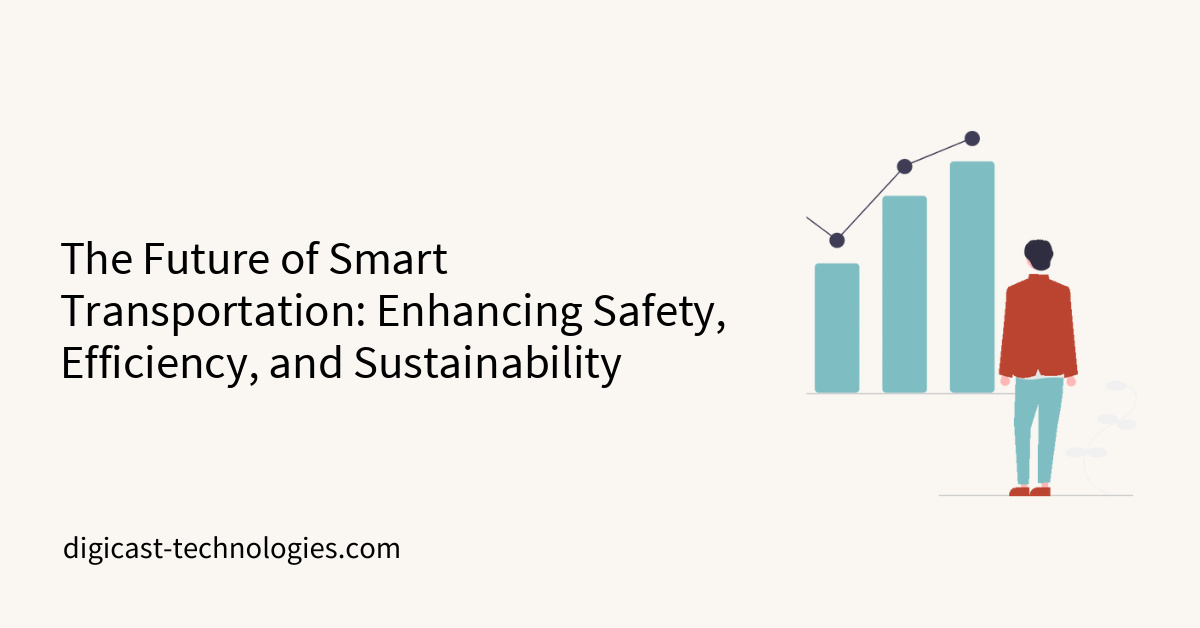 The Future of Smart Transportation: Enhancing Safety, Efficiency, and ...